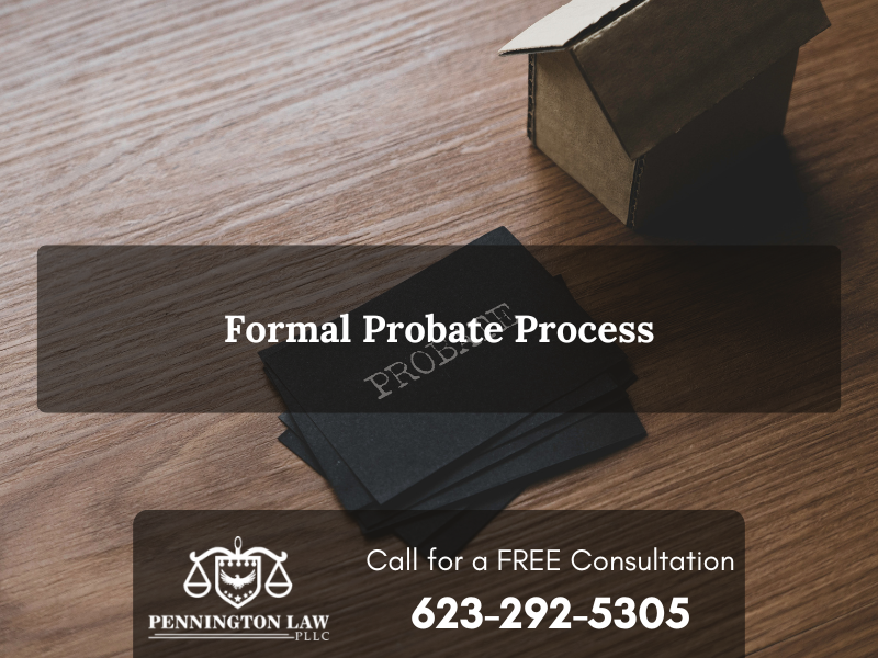 Formal Probate Process