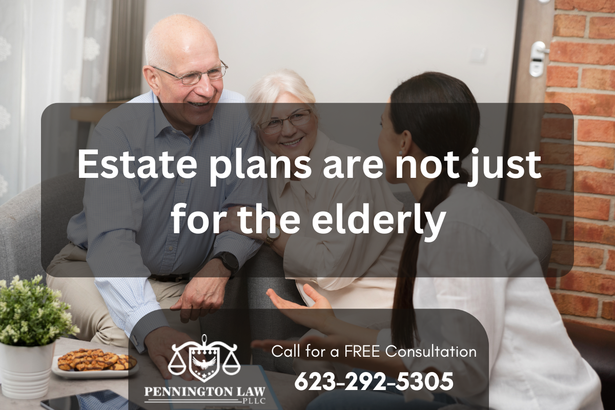 Estate Planning Isn’t Just For The Elderly