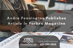 Andre Pennington Publishes Article in Forbes Magazine